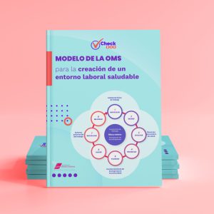 Modelo de la OMS para la creación de un entorno laboral saludable – Ebook  Gratuito – Check 035